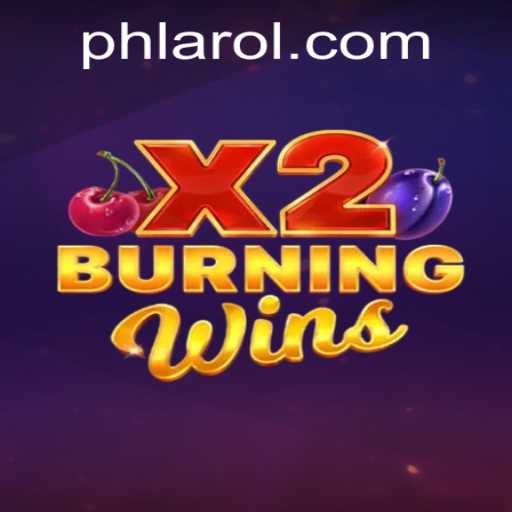 Unveiling the Thrilling World of BurningWinsX2: The Gaming Experience You Can't Miss!