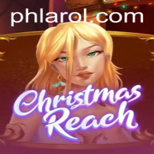 Unveiling ChristmasReach: An Enchanting Holiday Game with a Touch of PHLARO