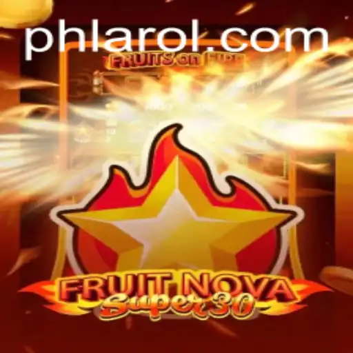 Discover the Thrilling World of FruitrNovaSupe30 